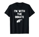 I'm With The Inmate Costume Halloween Matching Party T-Shirt