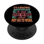 It's A Beautiful Monday To Just Stay In Bed - Drôle PopSockets PopGrip Adhésif