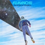 Fu Manchu A return of tomorrow CD multicolor