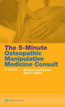 The 5Minute Osteopathic Manipulative Medicine Consult