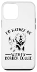 Coque pour iPhone 12 mini Border Collie Puppy - Je préfèrerais être avec mon Border Collie