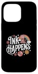 iPhone 14 Pro Max Funny Tattoo Quote Ink Humor Funny Tattoo Case