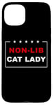 Coque pour iPhone 15 Plus Non-Lib Cat Lady – Funny Anti-Woke USA