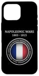 iPhone 16 Pro Max The Napoleonic Wars Battles of Napoleon Bonaparte Case