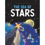 The Sea of Stars (häftad, eng)