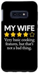 Galaxy S10e Funny Saying My Wife Very Basic Cooking Features Sarcasm Fun Case