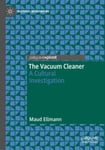 The Vacuum Cleaner  A Cultural Investigation