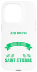 Coque pour iPhone 15 Pro Supporter De Saint-Etienne ! Foot Fier D'Être Stéphanois