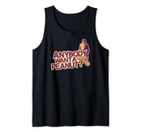 Princess Bride Anybody Want A Peanut? Tank Top