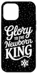 iPhone 12 Pro Max Glory To The Newborn King Nativity Scene Jesus Christian Case