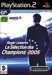 Roger Lemerre - La Sélection des Champions 2005