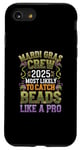 iPhone SE (2020) / 7 / 8 Mardi Gras 2025 Most Likely To Catch Beads Like a Pro Case