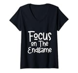 Womens Focus On The Endgame Goal Achievement Vision Strategy V-Neck T-Shirt