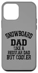 Coque pour iPhone 12 mini Snowboard Dad Like A Regular Dad But Cooler Fête des Pères