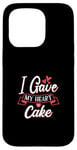 Coque pour iPhone 15 Pro I Gave My Heart To Cake – Cake Lover Valentine's Day