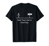 Ohio Street Sign Stickman, Everything is Ohio Meme T-Shirt