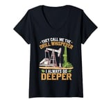 Womens Drill Whisperer Drilling Roughneck Oil Rig Worker Oilfield V-Neck T-Shirt