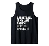 Basketball Is My Jam Funny Basketball Lover Tank Top