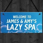 Personalised Lazy Spa Signs Novelty Hot Tub Accessories Hanging Garden Plaques