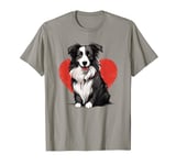 Border Collie Owner Mom Dad Gift Dog Lover Valentines Day T-Shirt