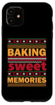 iPhone 11 Baking sweet memories Ugly Christmas sweater bake cook baker Case