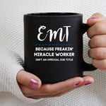 EMT Miracle Worker Black Coffee Mug Cup, 11oz Ceramic Mug Tea Beverage Mug for Home & Office,Birthday,Christmas,Anniversary,Thanksgiving Present Idea.