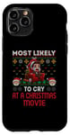 iPhone 11 Pro Most Likely To Cry At A Christmas Movie Funny Merry X-Mas Case