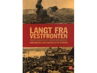 Langt Fra Vestfronten | Niels Arne Sørensen Og Uffe Østergård | Språk: Dansk