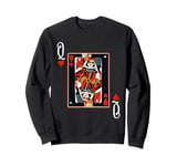 Queen of Hearts Card Funny Valentine's Day Couple Women Sweatshirt