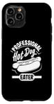 iPhone 11 Pro Professional Hot Dog Eater Enthusiast Fun Case