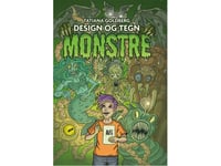 Design Og Tegn Monstre | Tatiana Goldberg | Språk: Danska