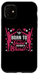 Coque pour iPhone 11 Born to Twirl, Destined to Shine ! Baton Twirling Art