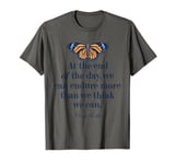 Frida Kahlo - Endure More Than We Think T-Shirt