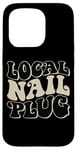 iPhone 15 Pro Local Nail Plug Nail Technician Nail Tech Case