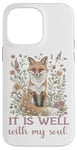 Coque pour iPhone 14 Pro Max It Is Well With My Soul Religieux Christian Fox Cottagecore