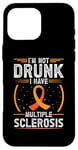 Coque pour iPhone 16 Pro Max Soutien de sensibilisation à la sclérose en plaques « I'm Not Drunk I Have MS MS »