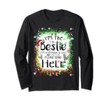 I'm the bestie I'm also drunk and lost Christmas Tie Dye Long Sleeve T-Shirt