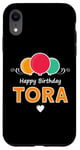 iPhone XR Happy Birthday saying Tora Case