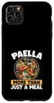 Coque pour iPhone 11 Pro Max Paella More Than Just A Meal Paella espagnole aux fruits de mer