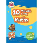 10 Minutes a Day Maths for Ages 5-7 (with reward stickers) (häftad, eng)