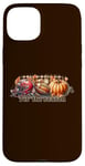 iPhone 15 Plus Tis the Season Fall Football Pumpkin Thanksgiving Sports Case