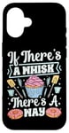 iPhone 16 Bake Baking Whisk Pun Cupcake If There's A Whisk There's A Case