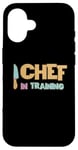 iPhone 16 Chef in Training Chef Beginner Cooking Home Cook Junior Case