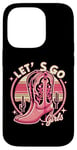 iPhone 14 Pro Let's Go Girls Western Cowgirl Tees, Cool Bachelorette Party Case