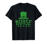 St Patricks Day Nurse T-Shirt