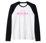 A Little Bit Boujee, Whole Lotta Broke Raglan Baseball Tee