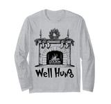 Well Hung Funny Adult Joke Stockings By Fireplace Christmas Long Sleeve T-Shirt