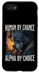 Coque pour iPhone SE (2020) / 7 / 8 Human by Chance Alpha by Choice Loup-garou Meme drôle