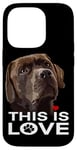 Coque pour iPhone 14 Pro This Is Love Chocolate Lab