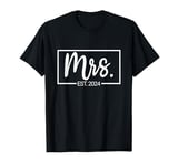 Mrs. Est 2024 Just Married Wedding Bride Wife and Mrs T-Shirt